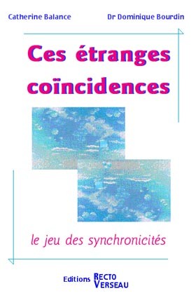 Ces étranges coïncidences - Catherine Balance